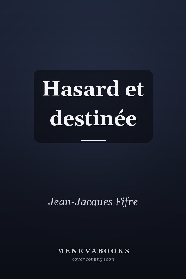 Hasard et destinée