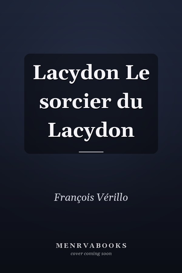 Lacydon Le sorcier du Lacydon