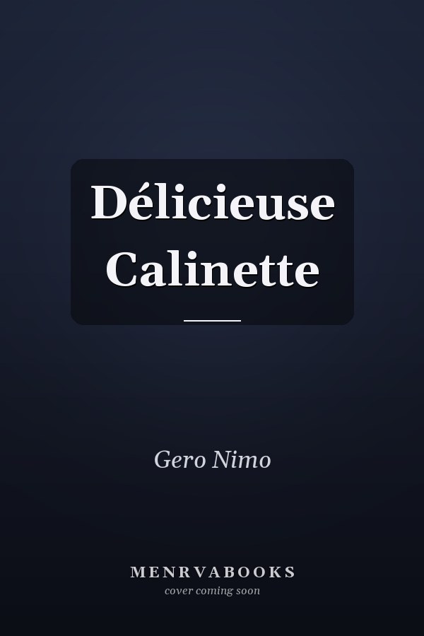 Délicieuse Calinette