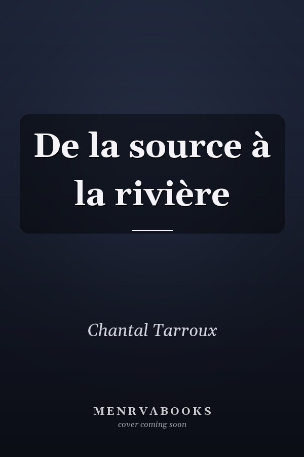 De la source à la rivière
