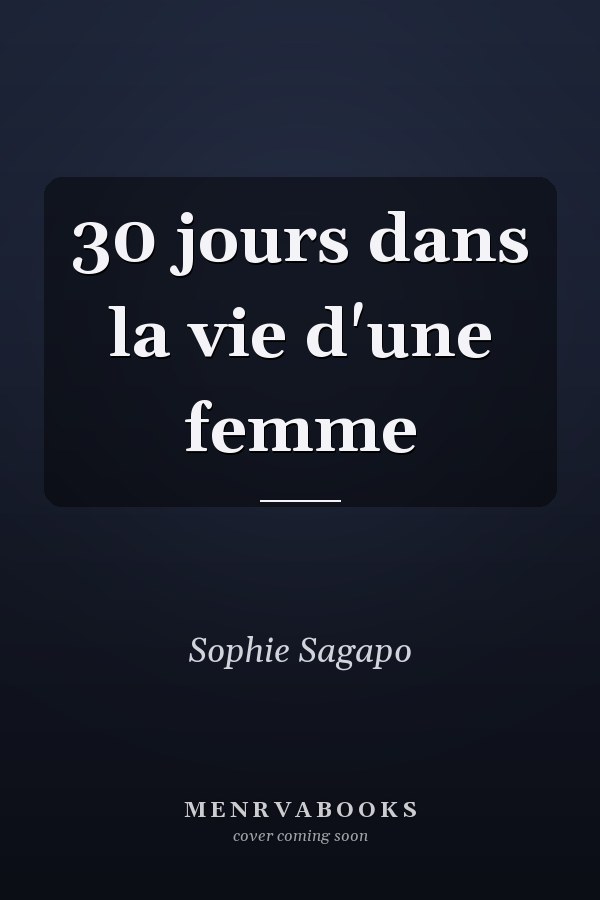 30 jours dans la vie d'une femme