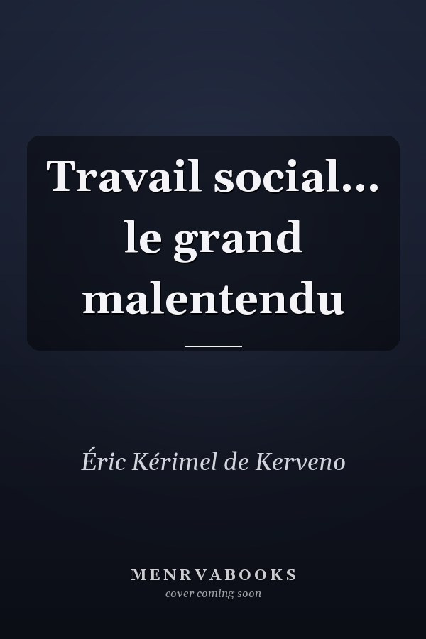 Travail social... le grand malentendu