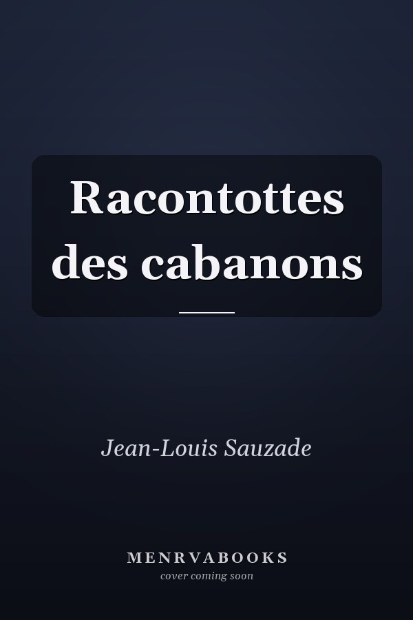 Racontottes des cabanons