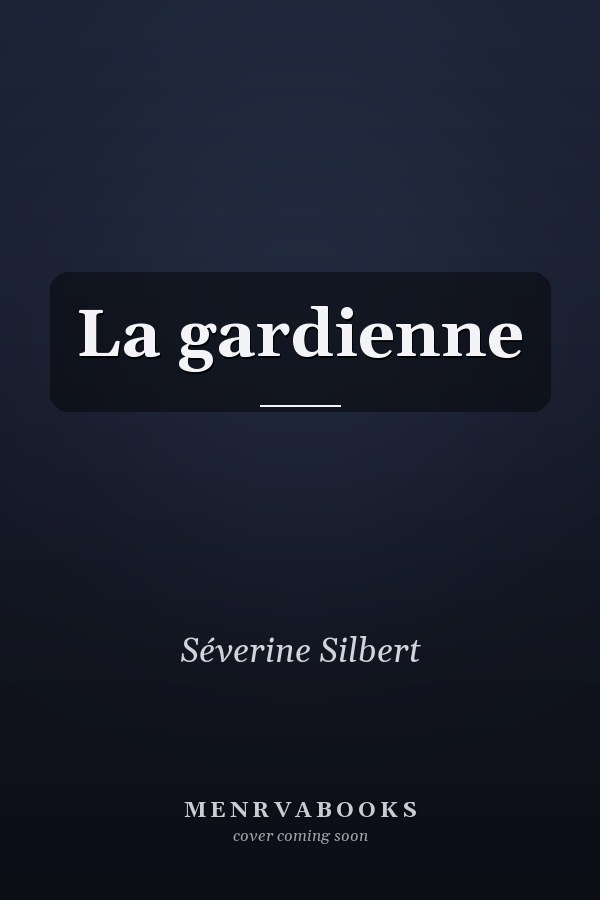 La gardienne