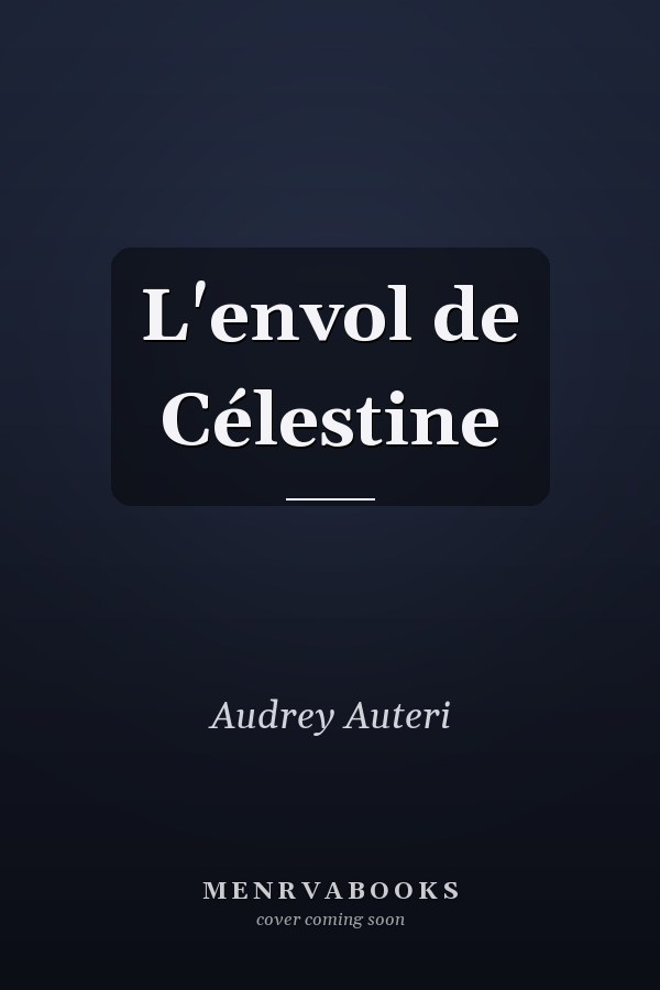 L'envol de Célestine