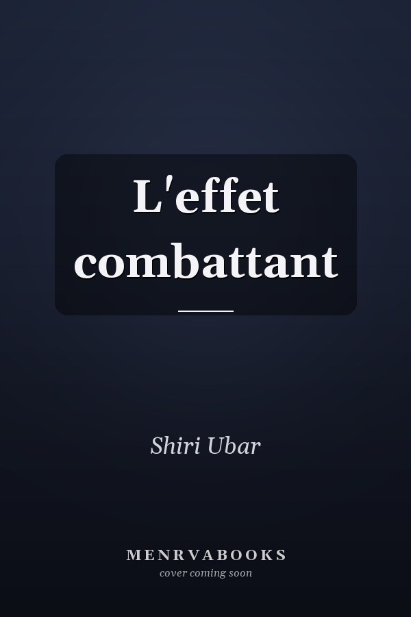L'effet combattant