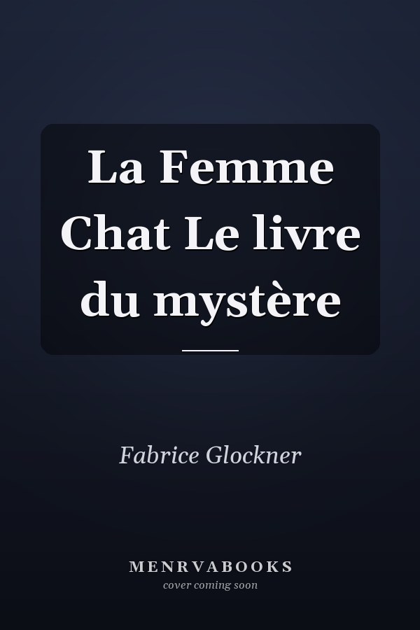 La Femme Chat Le livre du mystère