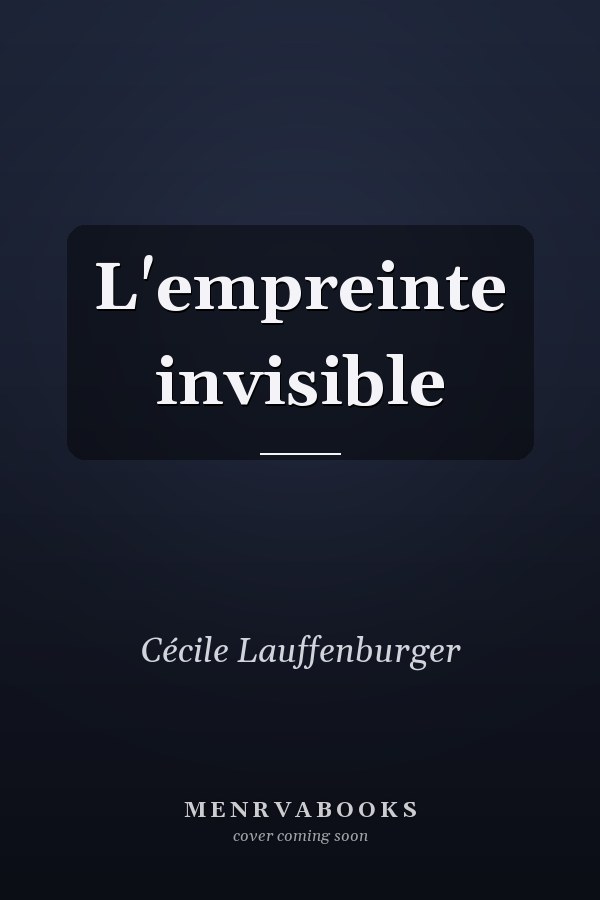 L'empreinte invisible