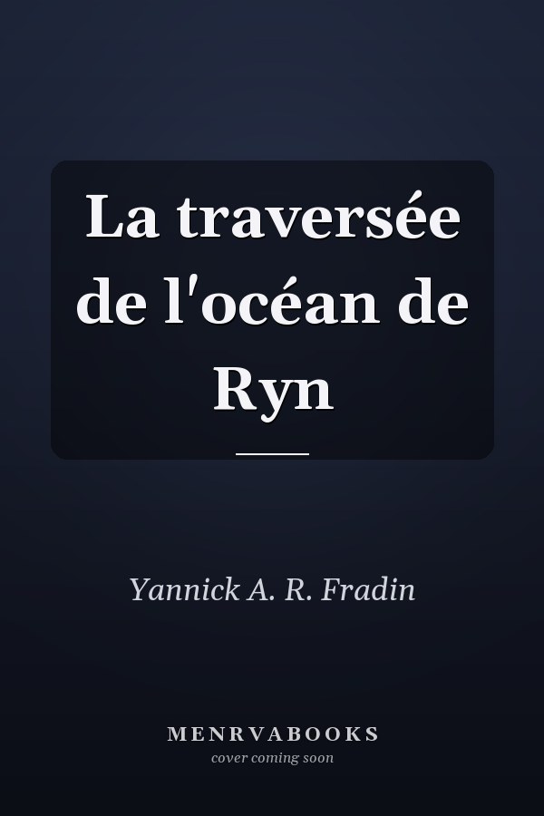 La traversée de l'océan de Ryn