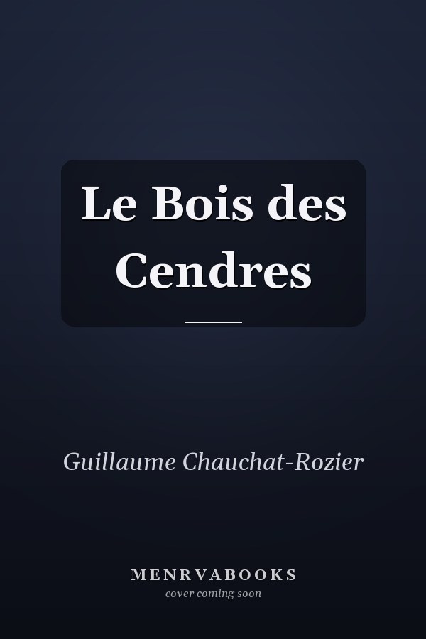 Le Bois des Cendres