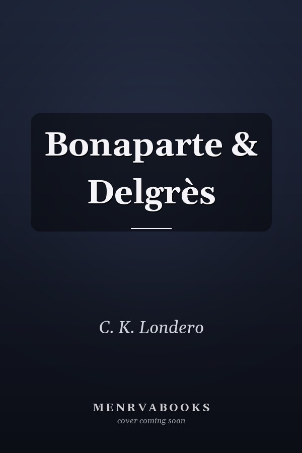 Bonaparte & Delgrès