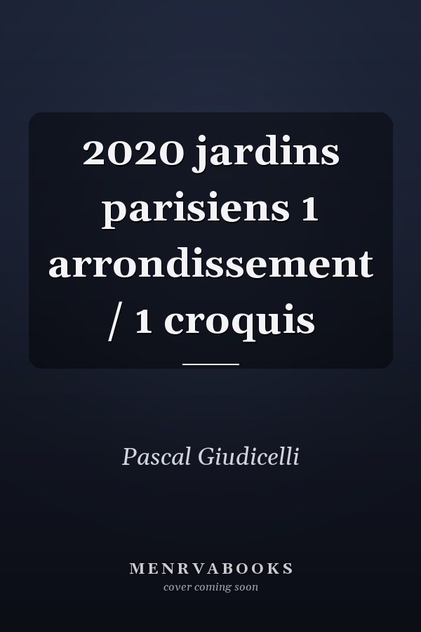 2020 jardins parisiens 1 arrondissement / 1 croquis