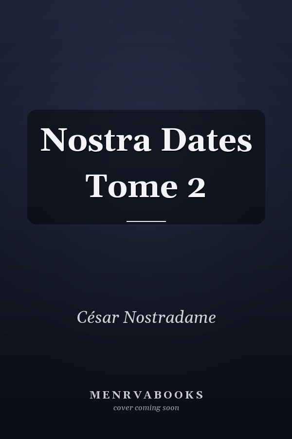 Nostra Dates Tome 2