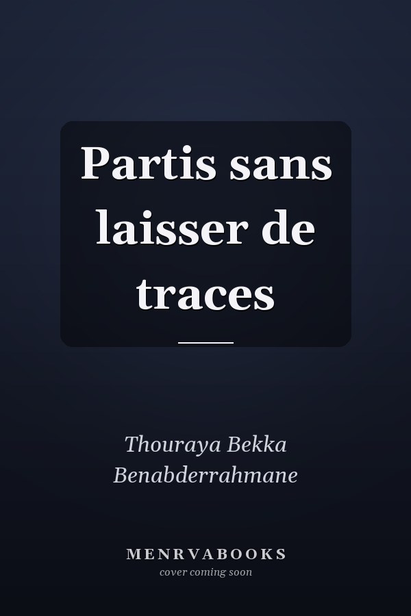 Partis sans laisser de traces
