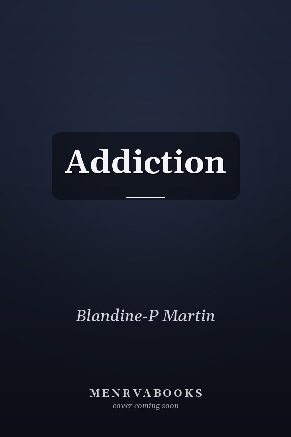 Addiction