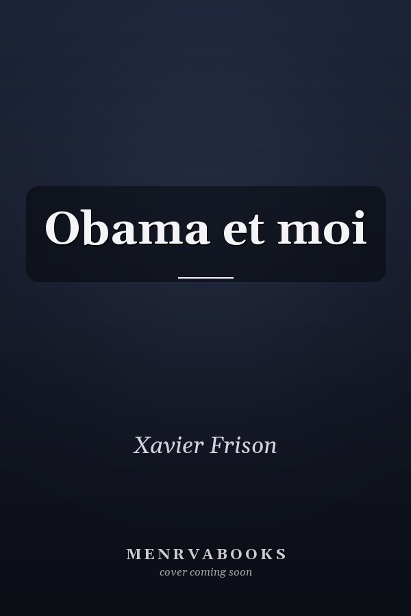 Obama et moi