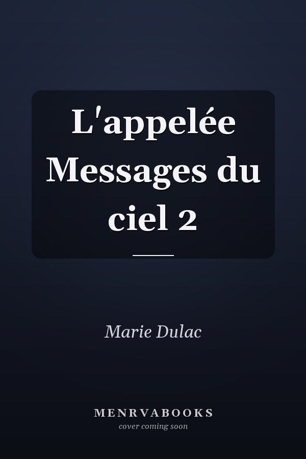 L'appelée Messages du ciel 2