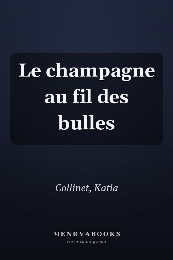 Le champagne au fil des bulles