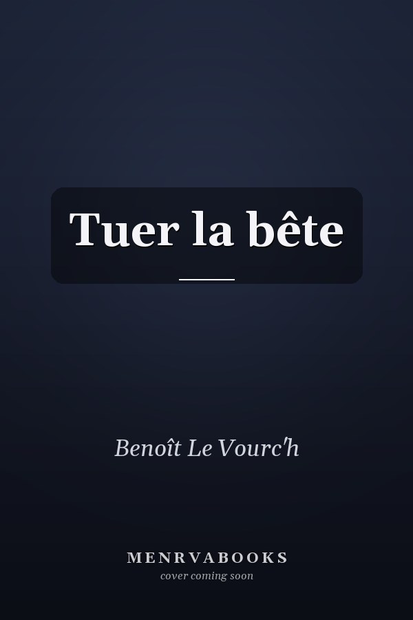 Tuer la bête