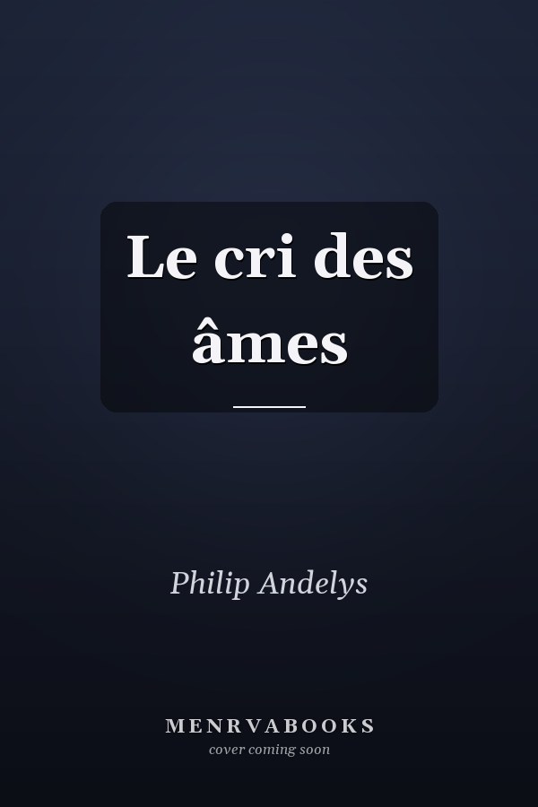 Le cri des âmes
