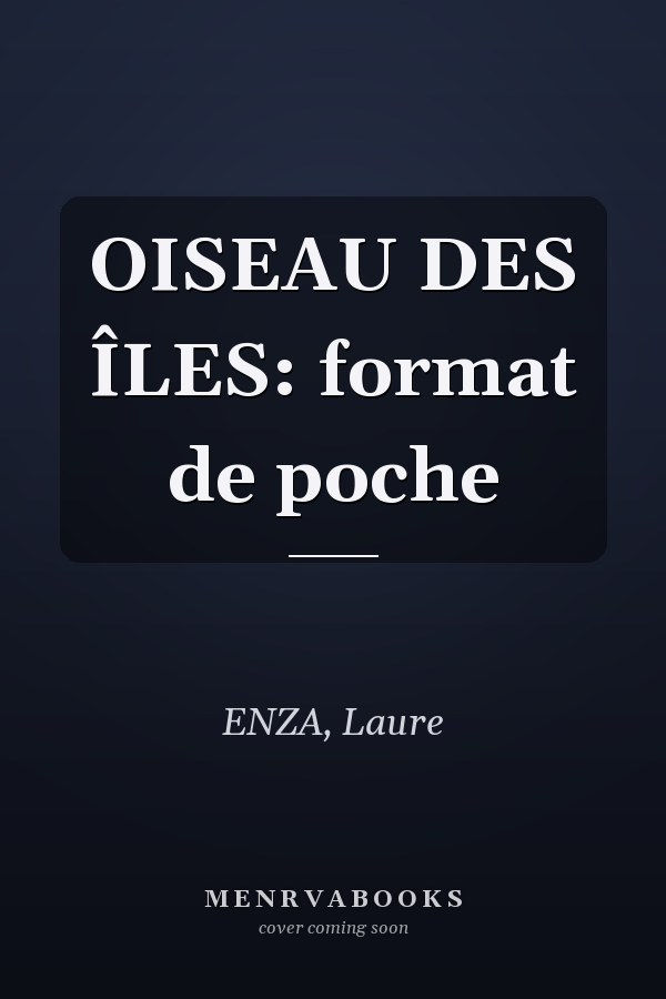 OISEAU DES ÎLES: format de poche