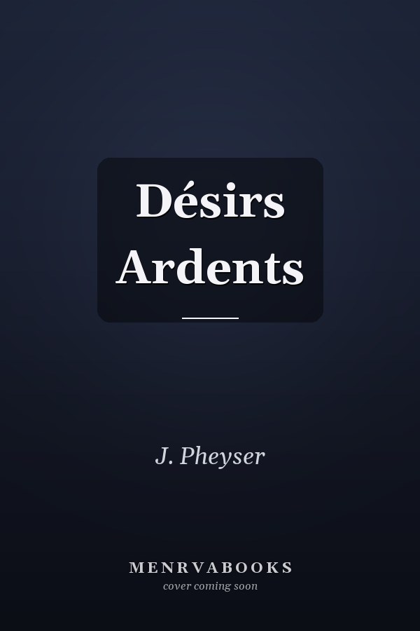 Désirs Ardents