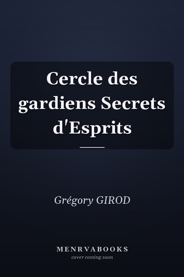 Cercle des gardiens Secrets d'Esprits