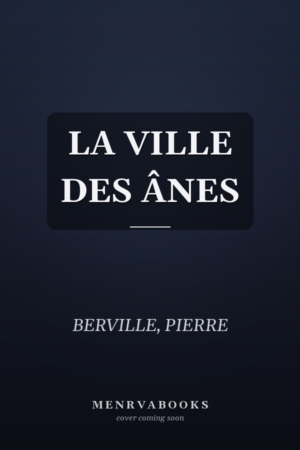 LA VILLE DES ÂNES