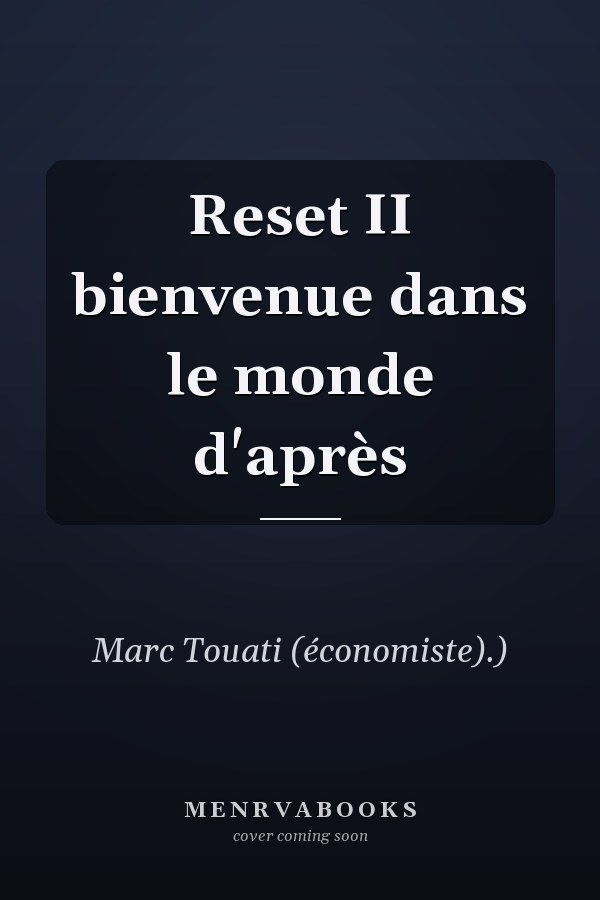 Reset II bienvenue dans le monde d'après