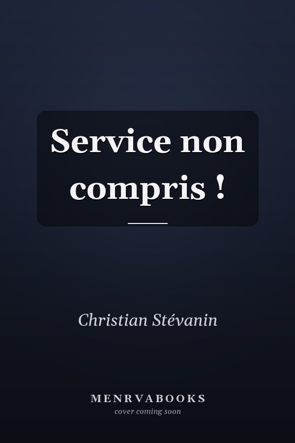 Service non compris !