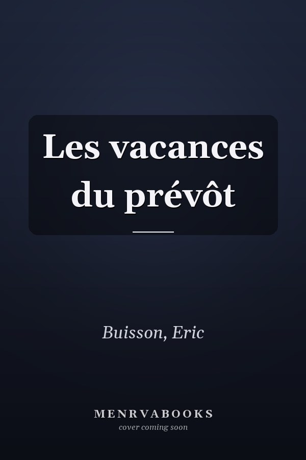 Les vacances du prévôt