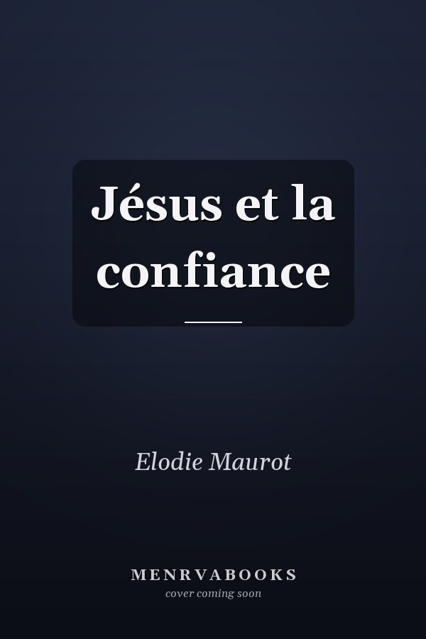 Jésus et la confiance