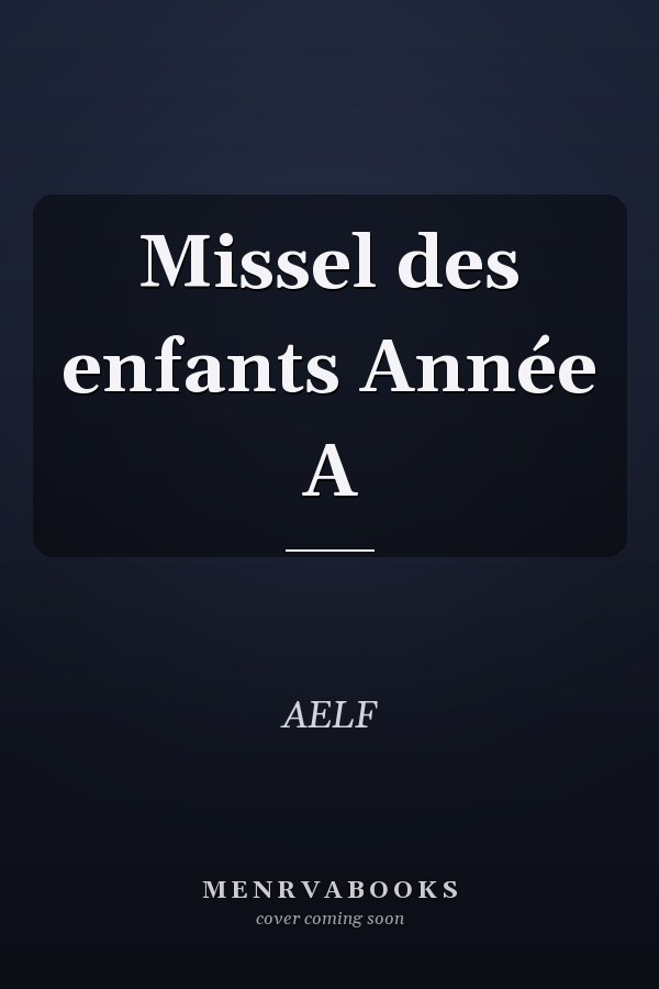 Missel des enfants Année A