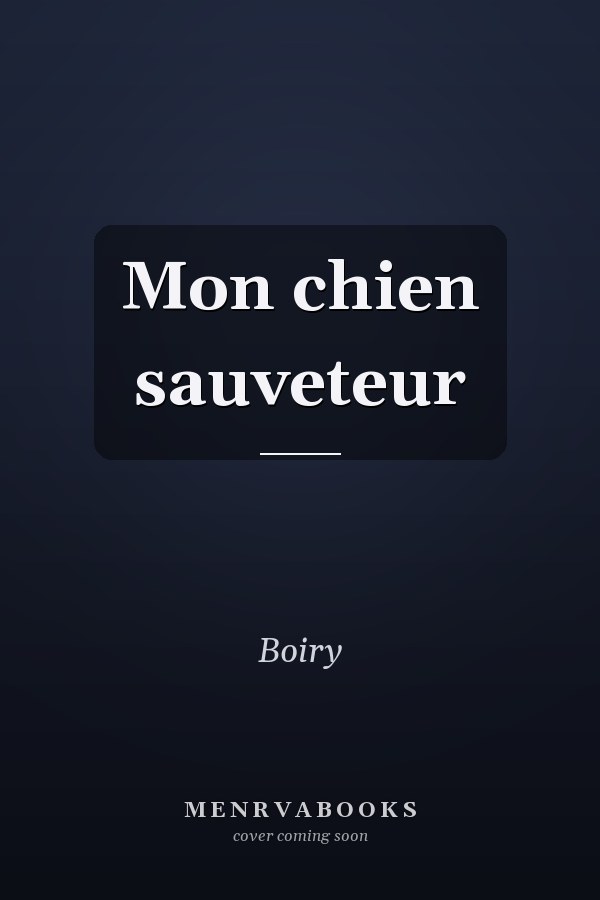 Mon chien sauveteur