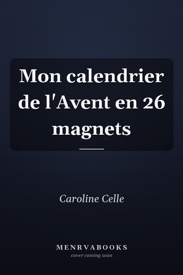 Mon calendrier de l'Avent en 26 magnets