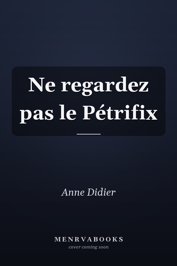 Ne regardez pas le Pétrifix