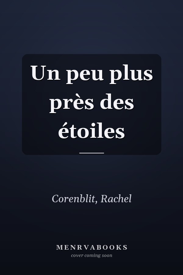 Un peu plus près des étoiles
