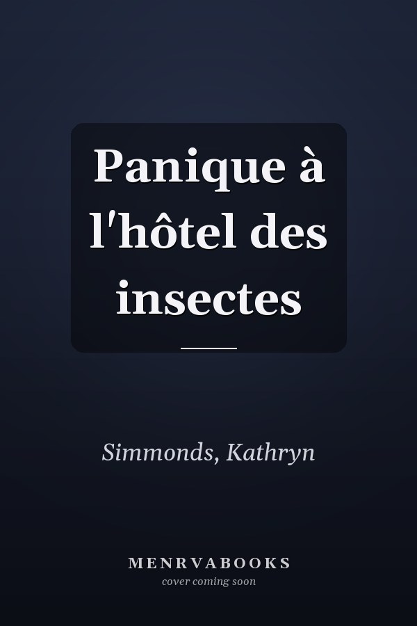 Panique à l'hôtel des insectes
