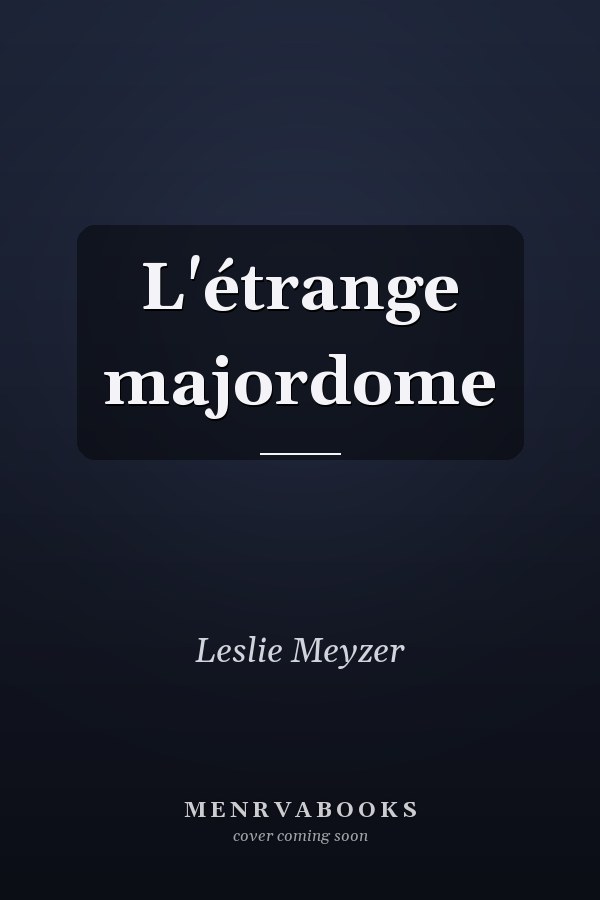L'étrange majordome