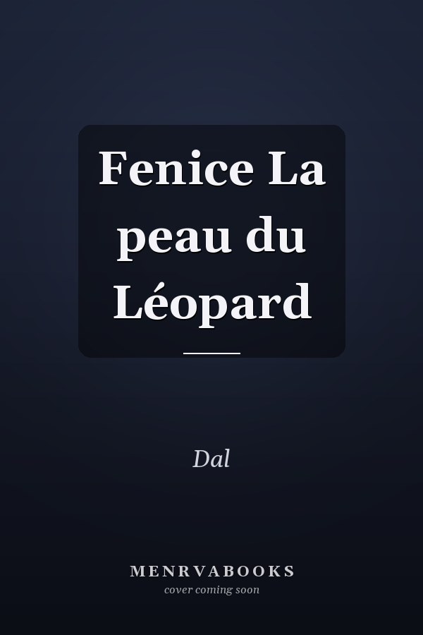Fenice La peau du Léopard