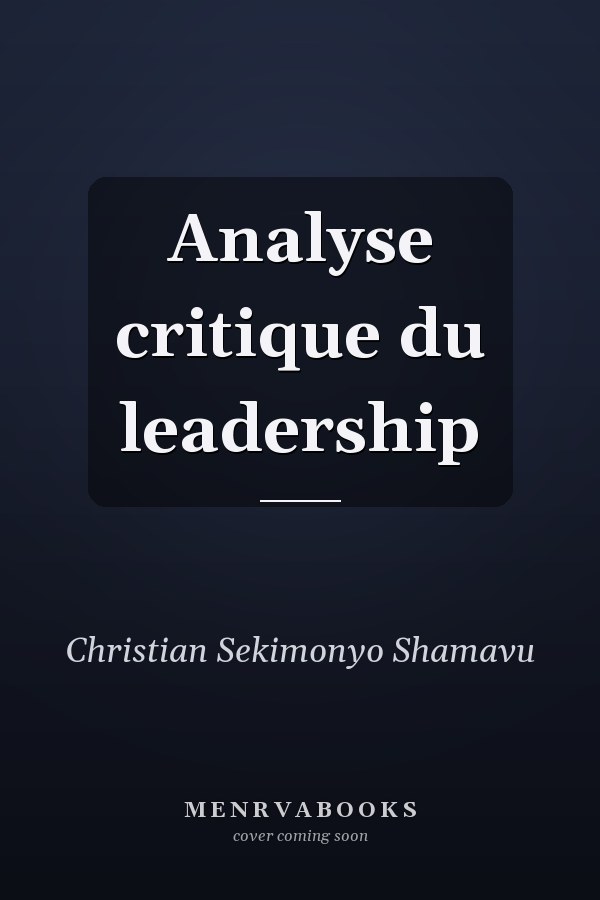 Analyse critique du leadership