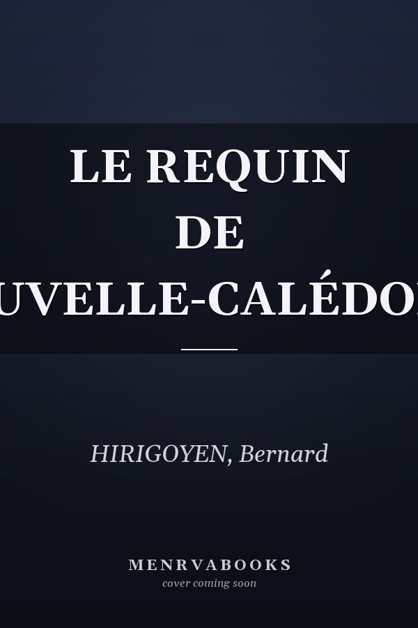 LE REQUIN DE NOUVELLE-CALÉDONIE