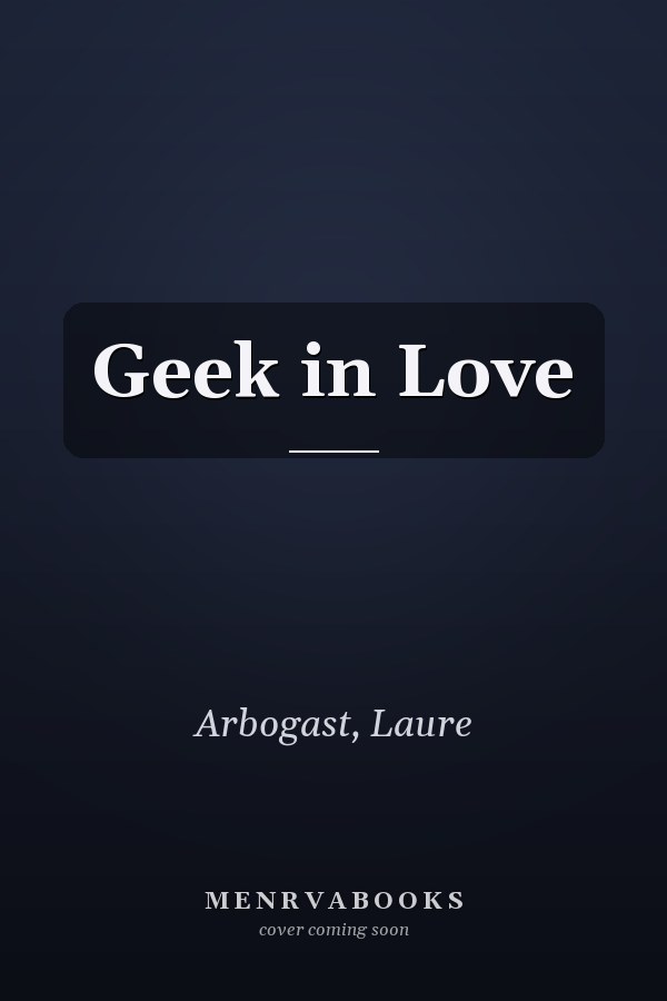 Geek in Love