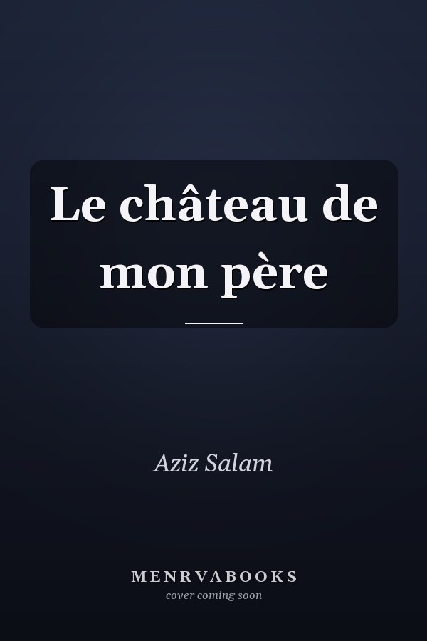 Le château de mon père