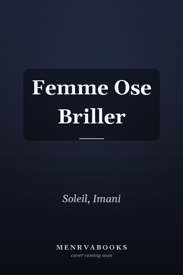 Femme Ose Briller