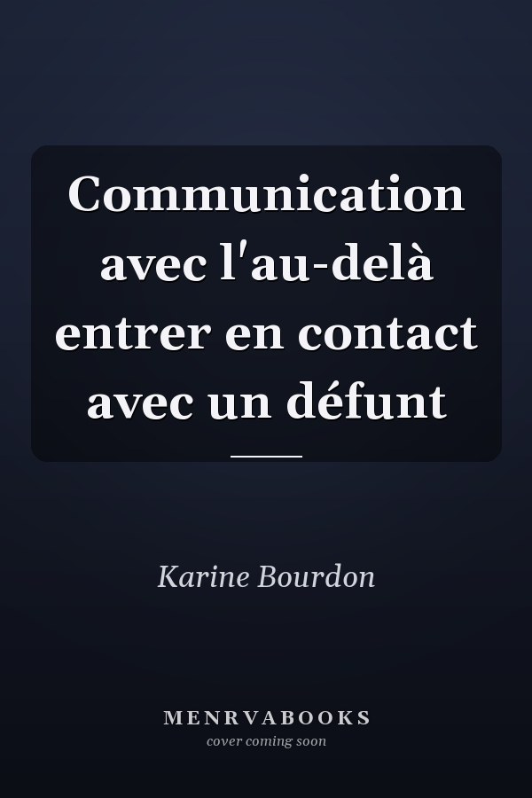Communication avec l'au-delà entrer en contact avec un défunt
