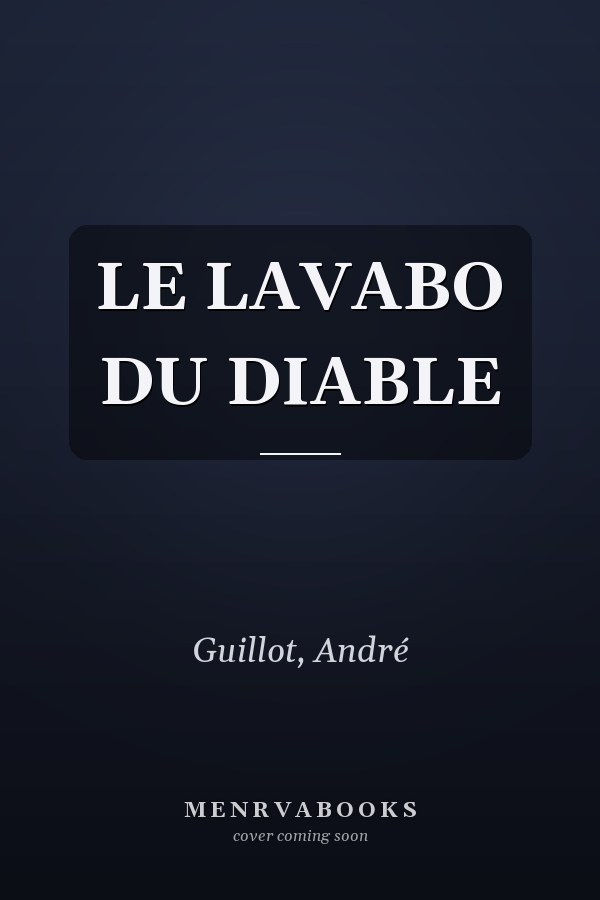 LE LAVABO DU DIABLE