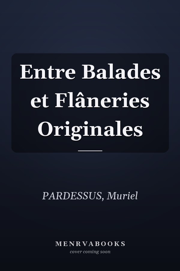 Entre Balades et Flâneries Originales