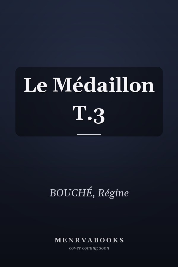 Le Médaillon T.3
