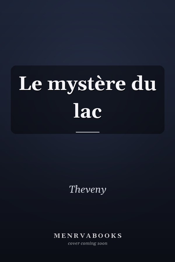 Le mystère du lac